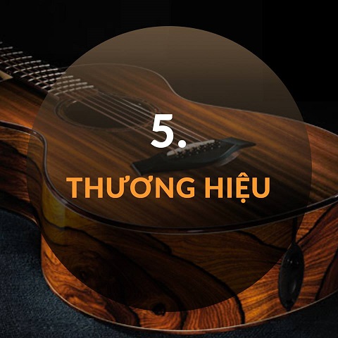 Giá trị của một cây đàn Guitar hình thành từ những yếu tố nào?